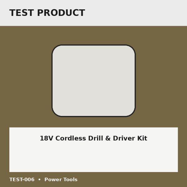18V Cordless Drill & Driver Kit - Test Placeholder 18V Cordless Drill & Driver Kit test placeholder image
