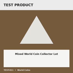 Mixed World Coin Collector Lot - Test Placeholder Mixed World Coin Collector Lot test placeholder image