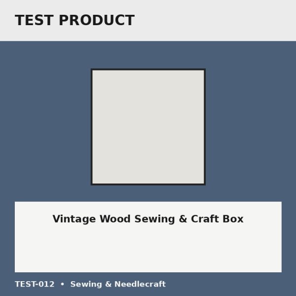 Vintage Wood Sewing & Craft Box - Test Placeholder Vintage Wood Sewing & Craft Box test placeholder image