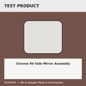 Chrome RV Side Mirror Assembly - Test Placeholder Chrome RV Side Mirror Assembly test placeholder image